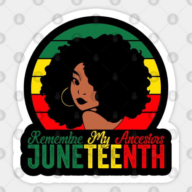 Juneteenth Remembre My Ancestors, Celebrate African American Freedom Day Women Sticker by Zakzouk-store